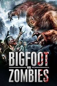 Bigfoot vs. Zombies - Poster