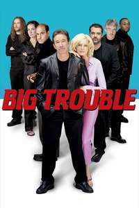 Big Trouble - Poster