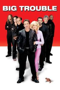 Big Trouble - Poster