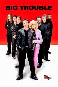 Big Trouble - Poster
