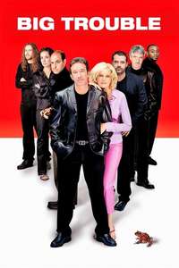 Big Trouble - Poster