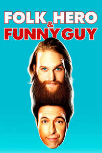 Folk Hero & Funny Guy - Poster