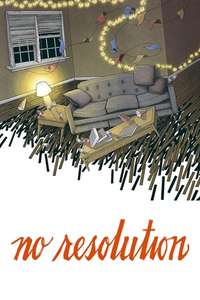 No Resolution - Poster