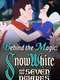 Behind the Magic: Snow White and the Seven Dwarfs