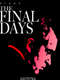 The Final Days