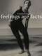 Feelings Are Facts: The Life of Yvonne Rainer