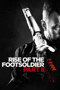 Rise of the Footsoldier Part II - Poster