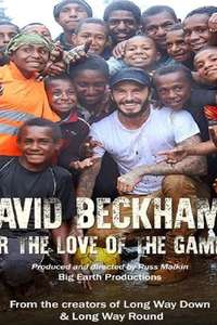 David Beckham: For The Love Of The Game - Poster
