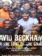 David Beckham: For The Love Of The Game