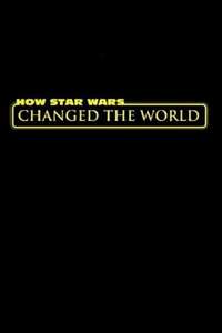 How Star Wars Changed the World - Poster