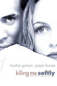 Killing Me Softly - Poster
