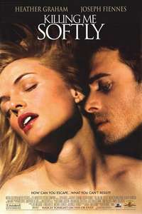 Killing Me Softly - Poster