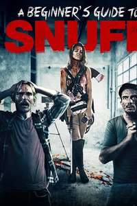 A Beginner's Guide to Snuff - Poster