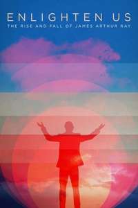 Enlighten Us: The Rise and Fall of James Arthur Ray - Poster