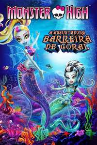 Monster High: Great Scarrier Reef - Poster
