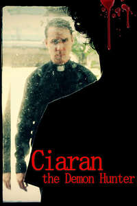 Ciaran The Demon Hunter - Poster