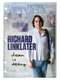 Richard Linklater: Dream Is Destiny