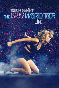 Taylor Swift: The 1989 World Tour - Live - Poster