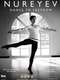 Rudolf Nureyev: Dance to Freedom