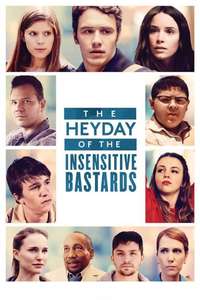 The Heyday of the Insensitive Bastards - Poster
