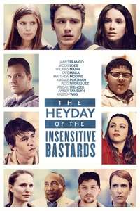 The Heyday of the Insensitive Bastards - Poster