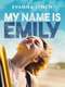 My Name Is Emily