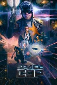 Space Cop - Poster