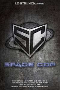 Space Cop - Poster