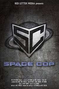 Space Cop - Poster