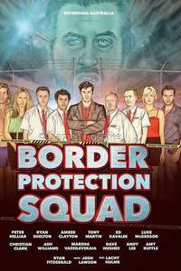 Border Protection Squad - Poster