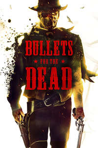 Bullets for the Dead - Poster