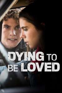 Dying to Be Loved - Poster