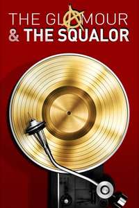 The Glamour & the Squalor - Poster