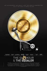 The Glamour & the Squalor - Poster