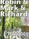 Robin And Mark And Richard III