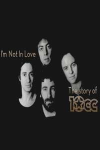 I'm Not in Love: The Story of 10cc - Poster