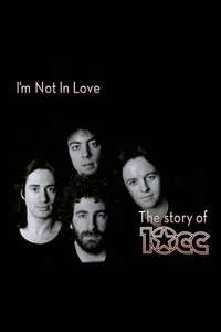 I'm Not in Love: The Story of 10cc - Poster