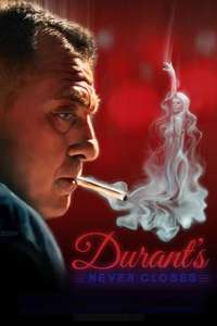 Durant's Never Closes - Poster