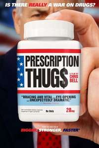 Prescription Thugs - Poster