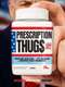 Prescription Thugs