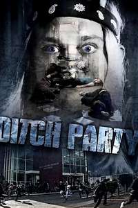 Ditch Party - Poster