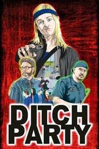 Ditch Party - Poster