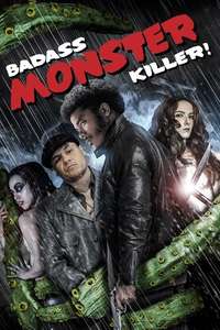 Badass Monster Killer - Poster