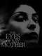 The Eyes of My Mother