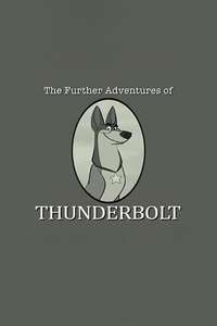 101 Dalmatians: The Further Adventures of Thunderbolt - Poster
