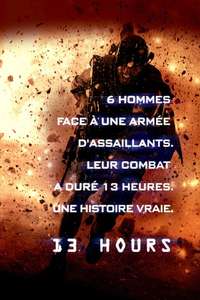 13 Hours: The Secret Soldiers of Benghazi - Poster