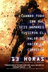 13 Hours: The Secret Soldiers of Benghazi - Poster