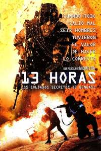 13 Hours: The Secret Soldiers of Benghazi - Poster