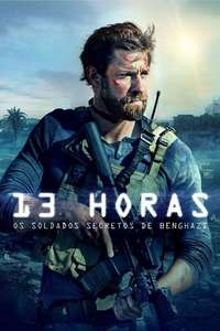 13 Hours: The Secret Soldiers of Benghazi - Poster