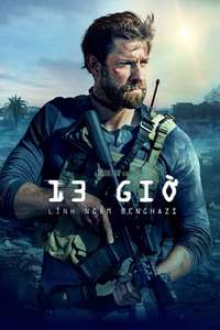 13 Hours: The Secret Soldiers of Benghazi - Poster